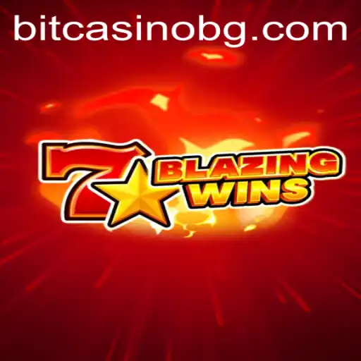 BlazingWins: The Ultimate Casino Experience