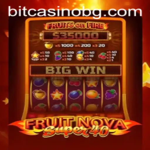 Exploring FruitNovaSuper40: A Modern Twist on Classic Slot Gaming with 777mcu