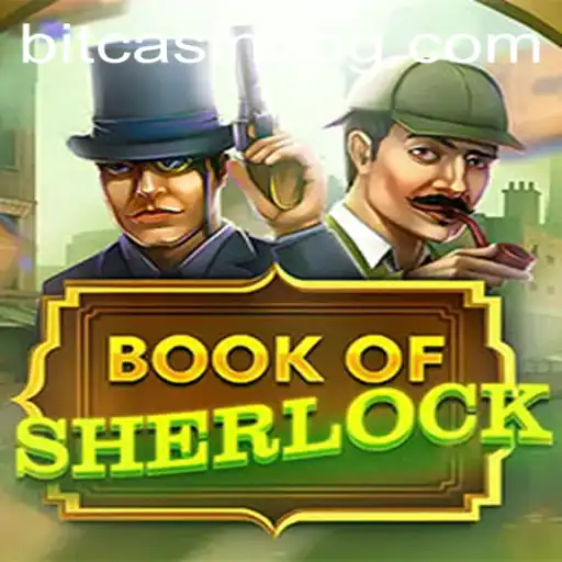 Explore the Enigmatic World of BookOfSherlock: A Thrilling Game Adventure
